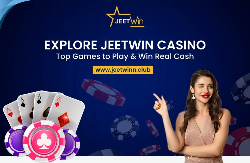 You are currently viewing Explore Jeetwin Casino: Top Games to Play & Win Real Cash